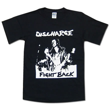fight back (ファイト バック)／Discharge (ディスチャージ)【海外バンドTシャツ】